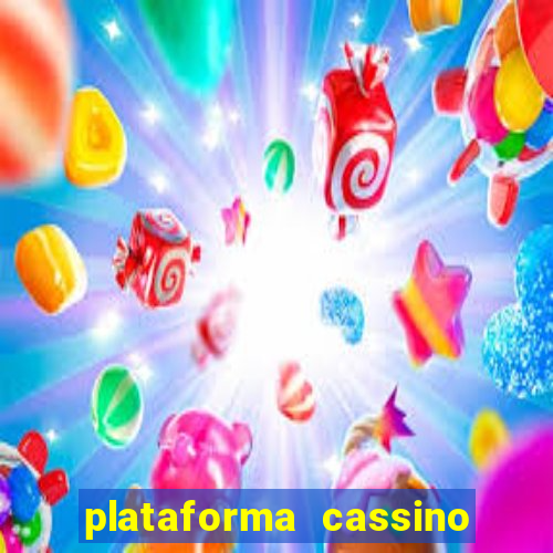 plataforma cassino que paga no cadastro